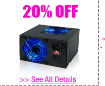 20% OFF SELECT ROSEWILL PC CASES & POWER SUPPLIES!*