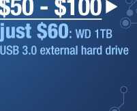 $50 - $100. just $60: WD 1TB USB 3.0 external hard drive