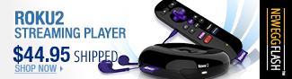 Newegg Flash - Roku2 Steaming Player.