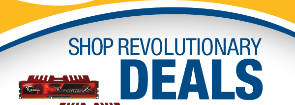 SHOP REVOLUTIONARY DEALS