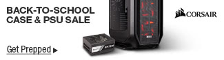 Corsair - Back-To-School Case & PSU Sale