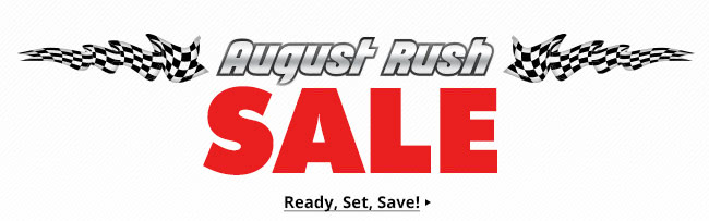 August Rush Sale