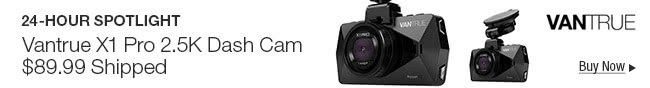 24-Hour Spotlight - Vantrue X1 Pro 2.5K Dash Cam