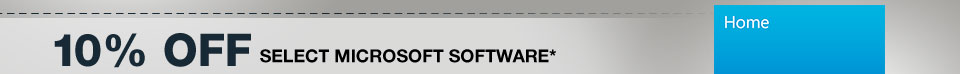 10% OFF SELECT MICROSOFT SOFTWARE*