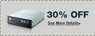 30% OFF SELECT INTERNAL CD/DVD BURNERS*