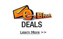 e-Blast DEALS Learn More >>