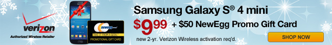 Samsung Galaxy S 4 Mini 9.99 + 50 Newegg Promo Gift Card.