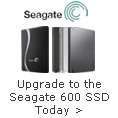 Upgrade To The Seagate 600 SSD Today.