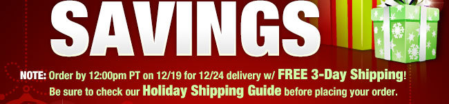 Note: order by 12/19 for 12/24 delivery with 3-Day Shipping!
Be sure to check our Holiday Shipping Guide when placing your order.
