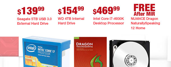 MENU:
Seagate 5TB USB 3.0 External Hard Drive
WD 4TB Internal Hard Drive