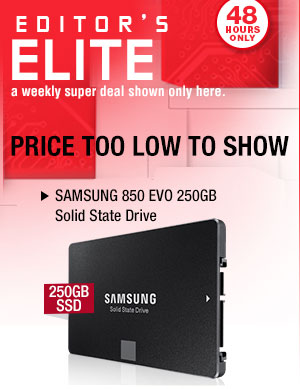 EDITOR’S ELITE. a weekly super deal shown only here.