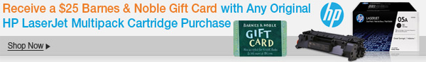 HP - Receive a $25 Barnes & Noble Gift Card with Any Original HP LaserJet Multipack Cartridge Purchase.