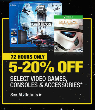 72 HOURS ONLY
5-20% OFF SELECT VIDEO GAMES, CONSOLES & ACCESSORIES*