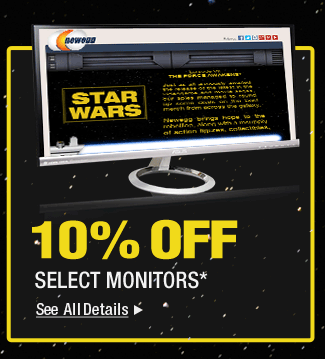 10% OFF SELECT MONITORS*