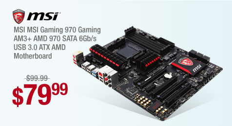 MSI MSI Gaming 970 Gaming AM3+ AMD 970 SATA 6Gb/s USB 3.0 ATX AMD Motherboard