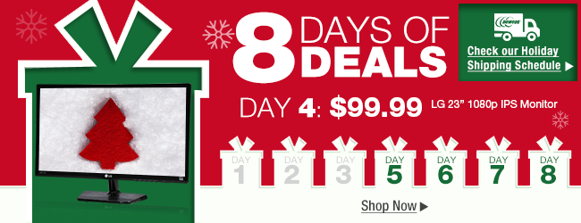 8 Days of Deals. Day 4: LG 23 inch 1080p IPS Monitor.