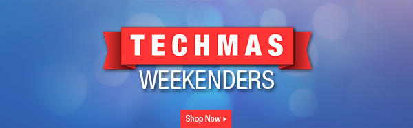 Techmas Weekenders