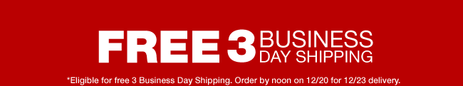 FREE 3 BUSINESS DAY SHIPPING