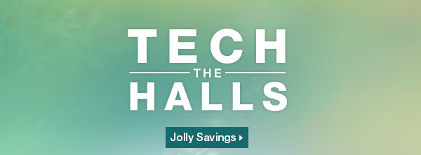 TECH THE HALLS