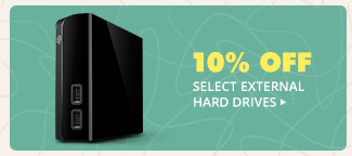 10% OFF SELECT EXTERNAL HARD DRIVES*