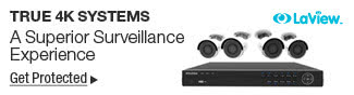 Laview - True 4K Systems. A Superior Surveillance Experience