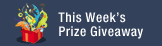 This Week's Prize Giveaway |