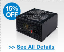 15% OFF SELECT ROSEWILL POWER SUPPLIES!*