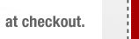 at checkout.