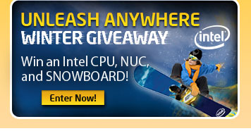 UNLEASH ANYWHERE WINTER GIVEAWAY. Win an Intel CPU, NUC, and SNOWBOARD! Enter Now!