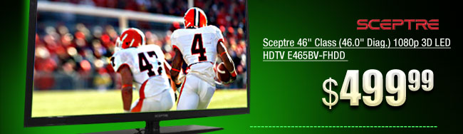 Sceptre 46 inch Class (46.0 inch Diag.) 1080p 3D LED HDTV E465BV-FHDD