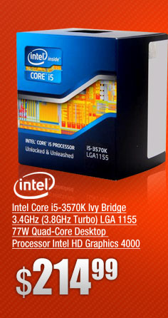 Intel Core i5-3570K Ivy Bridge 3.4GHz (3.8GHz Turbo) LGA 1155 77W Quad-Core Desktop Processor Intel HD Graphics 4000