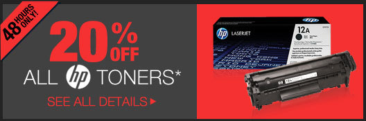 48 HOURS ONLY! 20% OFF ALL HP TONERS.