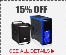 15% OFF SELECT COMPUTER CASES / POWER SUPPLIES*