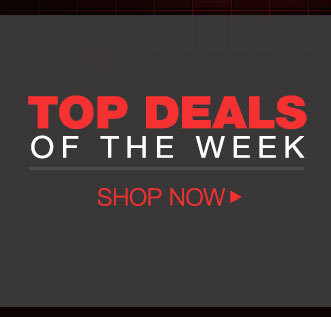 TOP DEALS OF THE WEEK