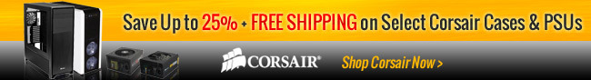 Save Up To 25% + Free Shipping On Select Corsair Cases & PSUs.