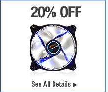 20 Percent OFF. SELECT COMPUTER CASE FANS* See All Details