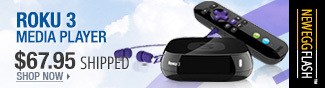 Newegg Flash  Roku 3 Media player 