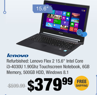 Refurbished: Lenovo Flex 2 15.6" Intel Core i3-4030U 1.90Ghz Touchscreen Notebook, 6GB Memory, 500GB HDD, Windows 8.1