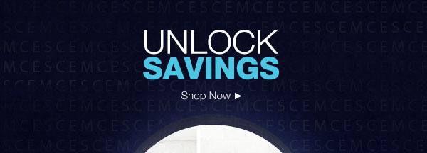 UNLOCK SAVINGS