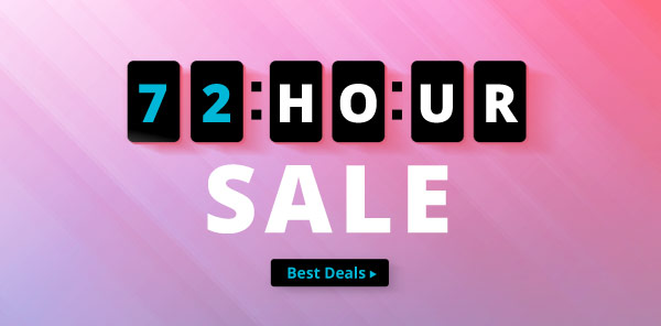 72 HOUR SALE