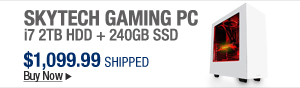 Newegg Flash – SkyTech Gaming PC i7 2TB HDD + 240GB SSD