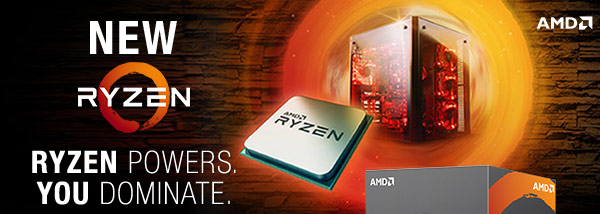 RYZEN POWERS. 
YOU DOMINATE.