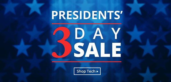 PRESIDENT'S 3-DAY SALE