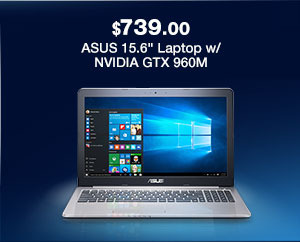 ASUS 15.6" Laptop w/ NVIDIA GTX 960M