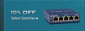 10% OFF SELECT SWITCHES*