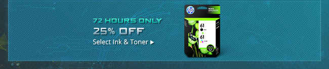 25% OFF SELECT INK & TONER*