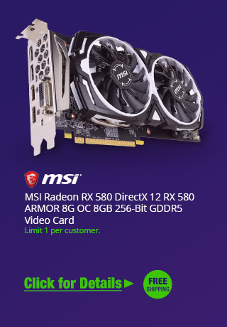 MSI Radeon RX 580 DirectX 12 RX 580 ARMOR 8G OC 8GB 256-Bit GDDR5 Video Card