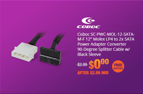Coboc SC-PWC-MOL-12-SATA-
M-F 12" Molex LP4 to 2x SATA Power Adapter Converter 90-Degree Splitter Cable w/ Black Sleeve