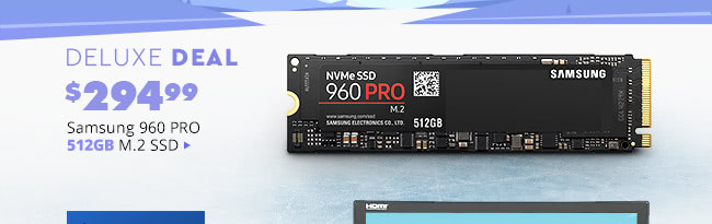 Deluxe Deal - Samsung 960 PRO 512GB M.2 SSD