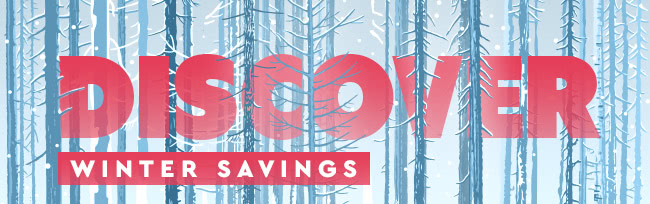 Discover Winter Savings